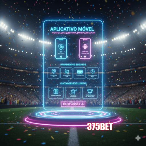 Baixe 375BET e reivindique bônus